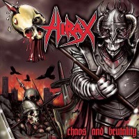 [Hirax Chaos and Brutality Album Cover]