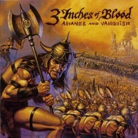[3 Inches of Blood Advance and Vanquish Album Cover]
