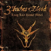 [3 Inches of Blood Long Live Heavy Metal Album Cover]