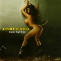 [Absolute Steel The Fair Bitch Project Album Cover]