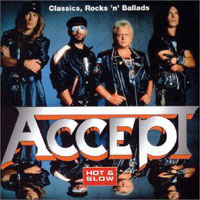 [Accept Classics, Rocks 'N' Ballads - Hot and Slow Album Cover]