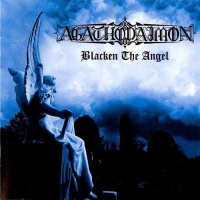 [Agathodaimon Blacken the Angel Album Cover]