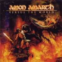 [Amon Amarth Versus The World Album Cover]