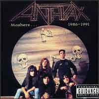 Anthrax Moshers 1986-1991 Album Cover