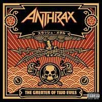 Anthrax The Greater Of Two Evils Album Cover