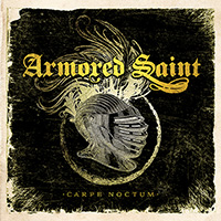 [Armored Saint Carpe Noctum Album Cover]
