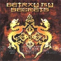 [Betray My Secrets Betray My Secrets Album Cover]