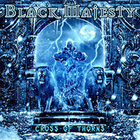 Black Majesty Cross Of Thorns Album Cover