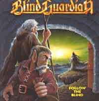 [Blind Guardian Follow the Blind Album Cover]