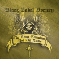 [Black Label Society The Song Remains Not The Same Album Cover]