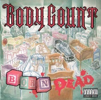 [Body Count Born Dead Album Cover]