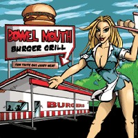 Bowel Mouth Burger Grill - Cum Taste Our Juicy Meat Album Cover