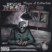 Brutal Infliction Plague of Extinction Album Cover
