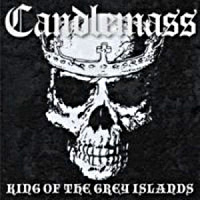 [Candlemass King of the Grey Islands Album Cover]