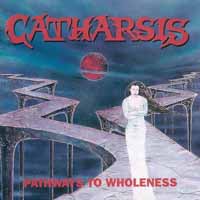 [Catharsis Pathways to Wholeness Album Cover]