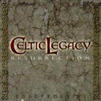 Celtic Legacy Resurrection Album Cover