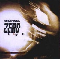 Channel Zero Live Album Cover