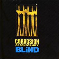 [Corrosion of Conformity Blind Album Cover]
