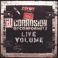 [Corrosion of Conformity Live Volume Album Cover]