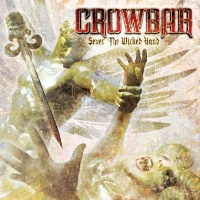 [Crowbar Sever The Wicked Hand Album Cover]