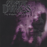 [Cryptal Darkness They Whispered You Had Risen Album Cover]