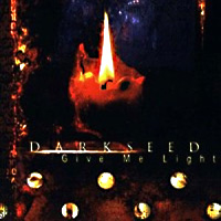 Darkseed Give Me Light Album Cover
