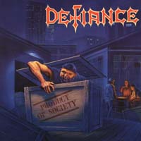[Defiance Product Of Society Album Cover]