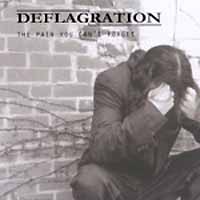 Deflagration The Pain You Can't Forget Album Cover