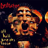 [Destruction All Hell Breaks Loose Album Cover]