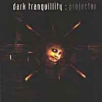 [Dark Tranquillity Projector Album Cover]