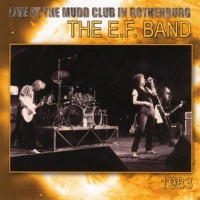 [E.F. Band Live at the Mudd Club in Gothenburg 1983 Album Cover]
