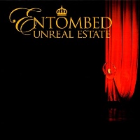 [Entombed Unreal Estate Album Cover]