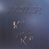 [Exciter Kill After Kill Album Cover]