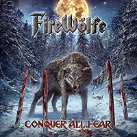 FireWolfe Conquer All Fear Album Cover