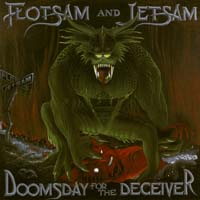 [Flotsam and Jetsam Doomsday for the Deceiver Album Cover]