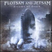 Flotsam and Jetsam Dreams Of Death Album Cover