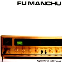 [Fu Manchu Eatin' Dust Album Cover]