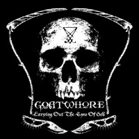 Goatwhore Carving Out the Eyes of God Album Cover