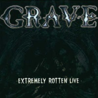 [Grave Extremely Rotten Live Album Cover]