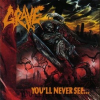 Grave You'll Never See... Album Cover