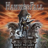 [Hammerfall Built To Last Album Cover]