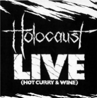 [Holocaust Live (Hot Curry and Wine) Album Cover]