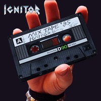 [Ignitor Mix Tape '85 Album Cover]