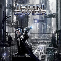 [Iron Savior Megatropolis 2.0 Album Cover]