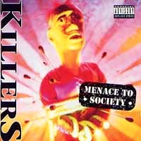 Killers Menace to Society Album Cover
