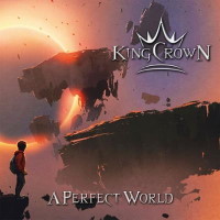 KingCrown A Perfect World Album Cover