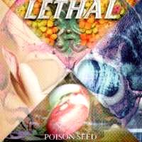 Lethal Poison Seed Album Cover