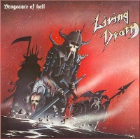 [Living Death Vengeance of Hell Album Cover]