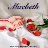[Macbeth Romantic Tragedy's Crescendo Album Cover]
