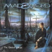 Madsword The Global Village Album Cover